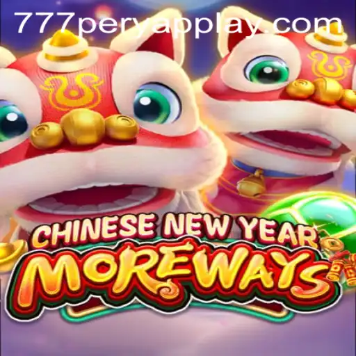Exploring the Excitement of CHINESENEWYEARMOREWAYS with 777Perya