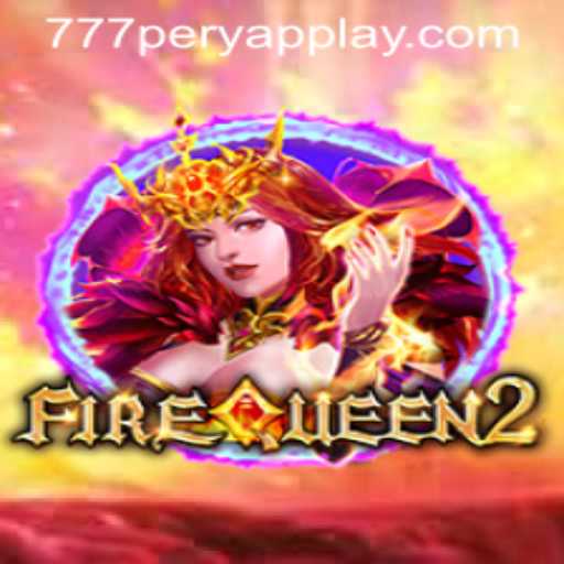 Exploring the Thrilling World of FireQueen2 and the 777Perya